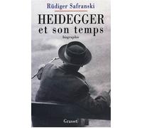 Heidegger et son temps - Rüdiger Safranski - Grasset - broché - Livre