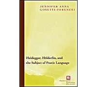 Heidegger, Holderlin, And The Subject Of Poetic Language