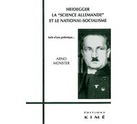 Heidegger, La "Science Allemande" Et Le National-Socialisme - Suite D'une Polémique
