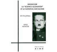 Heidegger, La "Science Allemande" Et Le National-Socialisme - Suite D'une Polémique