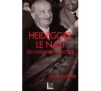 Heidegger le nazi ou l'assassin d'Ulysse