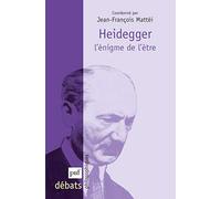 Heidegger. L'énigme de l'être