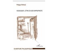 Philippe Riviale – Heidegger, l'être en son impropriété – Essai – Broché