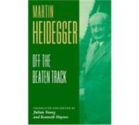 Heidegger: Off the Beaten Track Heidegger, Martin (Auteur)