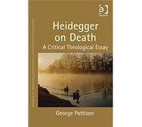 Heidegger On Death (Intensities: Contemporary Continental Philosophy Of Religion) (Paperback) Professor George Pattison, (Auteur)