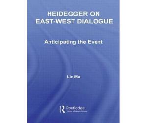 Heidegger On East-West Dialogue