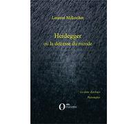 Heidegger ou la détresse du monde