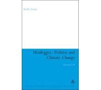 Heidegger, Politics And Climate Change
