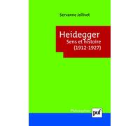 Heidegger. Sens et histoire (1912-1927)