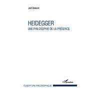 Heidegger: Une philosophie de la présence
