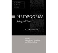 Heidegger's Being and Time: A Critical Guide