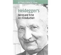 Heidegger's Being and Time, Cambridge Introductions to Key Philosophical Texts Paul Gorner (Auteur)
