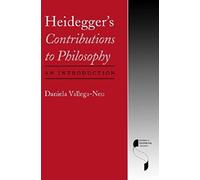 Heidegger's Contributions to Philosophy: An Introduction