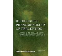 Heidegger's Phenomenology Of Perception