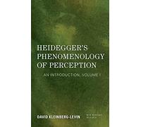Heidegger's Phenomenology of Perception
