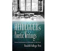 Heidegger's Poietic Writings