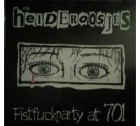 Heideroosjes - HEIDEROOSJES - Fistfuckparty At 701 (CDM)