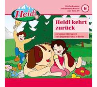 Heidi - 06: Heidi Kehrt Zurck