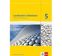 Heidi Buck Hans Lambacher Schweizer Mathematik 5. Ausgabe Baden-Württemb (Relié)