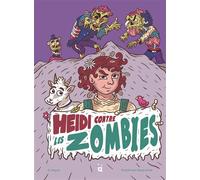 Heidi contre les zombies - Katie Hayoz - Helvetiq - broché - Roman junior