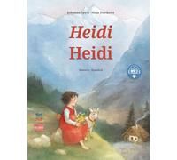 Heidi (Deutsch-Spanisch): Zweisprachiges Kinderbuch mit MP3-Hörbuch zum Herunterladen