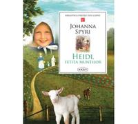 Heidi, Fetita Muntilor - Johanna Spyri, Editie in limba romana
