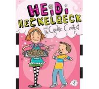 Heidi Heckelbeck and the Cookie Contest by Wanda Coven & Illustrated by Priscilla Burris Wanda Coven (Auteur)