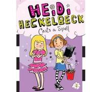 Heidi Heckelbeck Casts a Spell by Wanda Coven & Illustrated by Priscilla Burris Wanda Coven (Auteur)