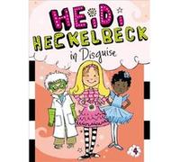 Heidi Heckelbeck in Disguise by Wanda Coven & Illustrated by Priscilla Burris Wanda Coven Illustrated by Priscilla Burris (Auteur)