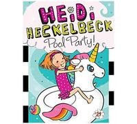 Heidi Heckelbeck Pool Party!