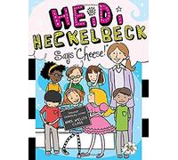 Heidi Heckelbeck Says Cheese!