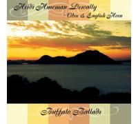 Heidi Huseman Dewally;oboe - Buffalo Ballads (Oboe and English Horn)
