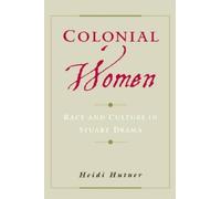 Heidi Hutner Colonial Women (Relié)
