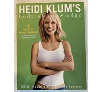 Heidi Klum – Le guide du mannequin : 8 règles pour prendre son envol sur la piste de la vie