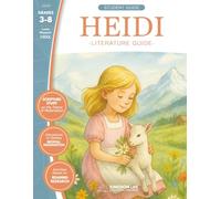 Heidi Literature Guide: Student Guide