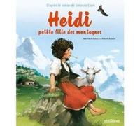 Heidi, petite fille des montagnes Jean-Pierre Kerloc'h (Auteur), Vincent Dutrait (Illustration)