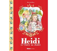 Heidi - Tome 02: Heidi et Claire au chalet