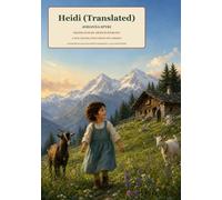 Heidi (Translated): A New English Translation from the German - Black-and-White Illustrated Paperback