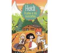 Heidi Vuelve A Las Montañas Spyri, Johanna (Auteur)