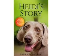 Heidi's Story: How an Abandoned Runt Found Her Forever Family
