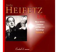 Heifetz, Jascha - Jascha Heifetz Live 6