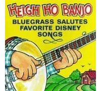 Heigh Ho Banjo Bluegrass Salutes Favorite Disney Songs