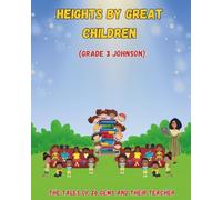 Heights By Great Children: The Tale Of 26 Gems and Their Teacher