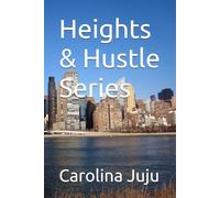 Heights & Hustle Series