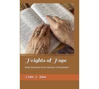 Heights of Hope: Daily Devotions from Genesis to Revelation