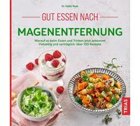 Gut Essen Nach Magenentfernung