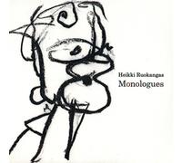 Heikki Ruokangas - Monologues