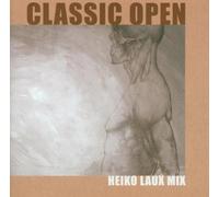 Heiko Laux - Classic Open Mix [Import]
