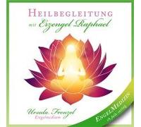 Heilbegleitung Mit Erzengel Raphael