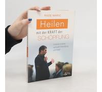 Heilen Mit Der Kraft Der Schöpfung